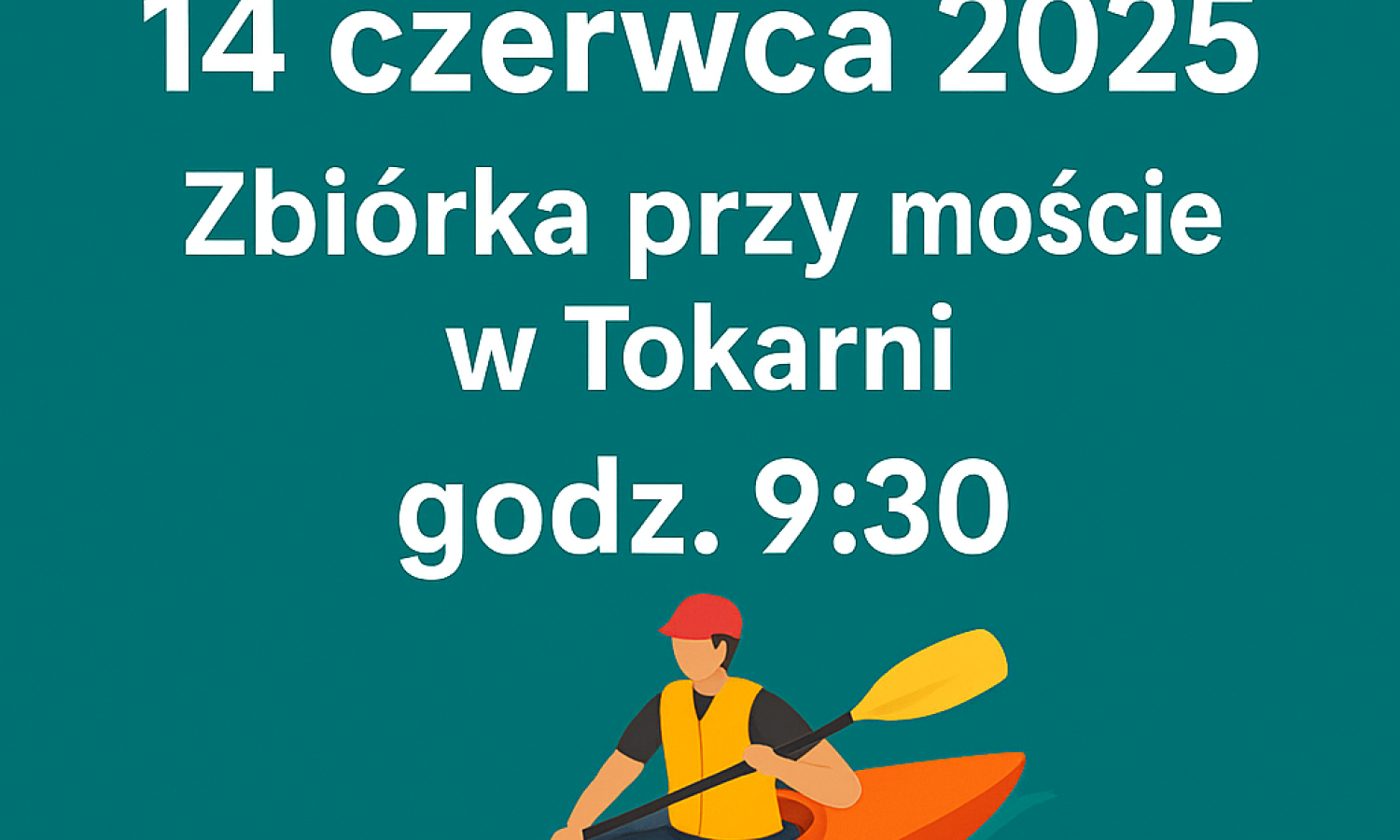 Zapraszamy na Spływ Kajakowy Społecznej!